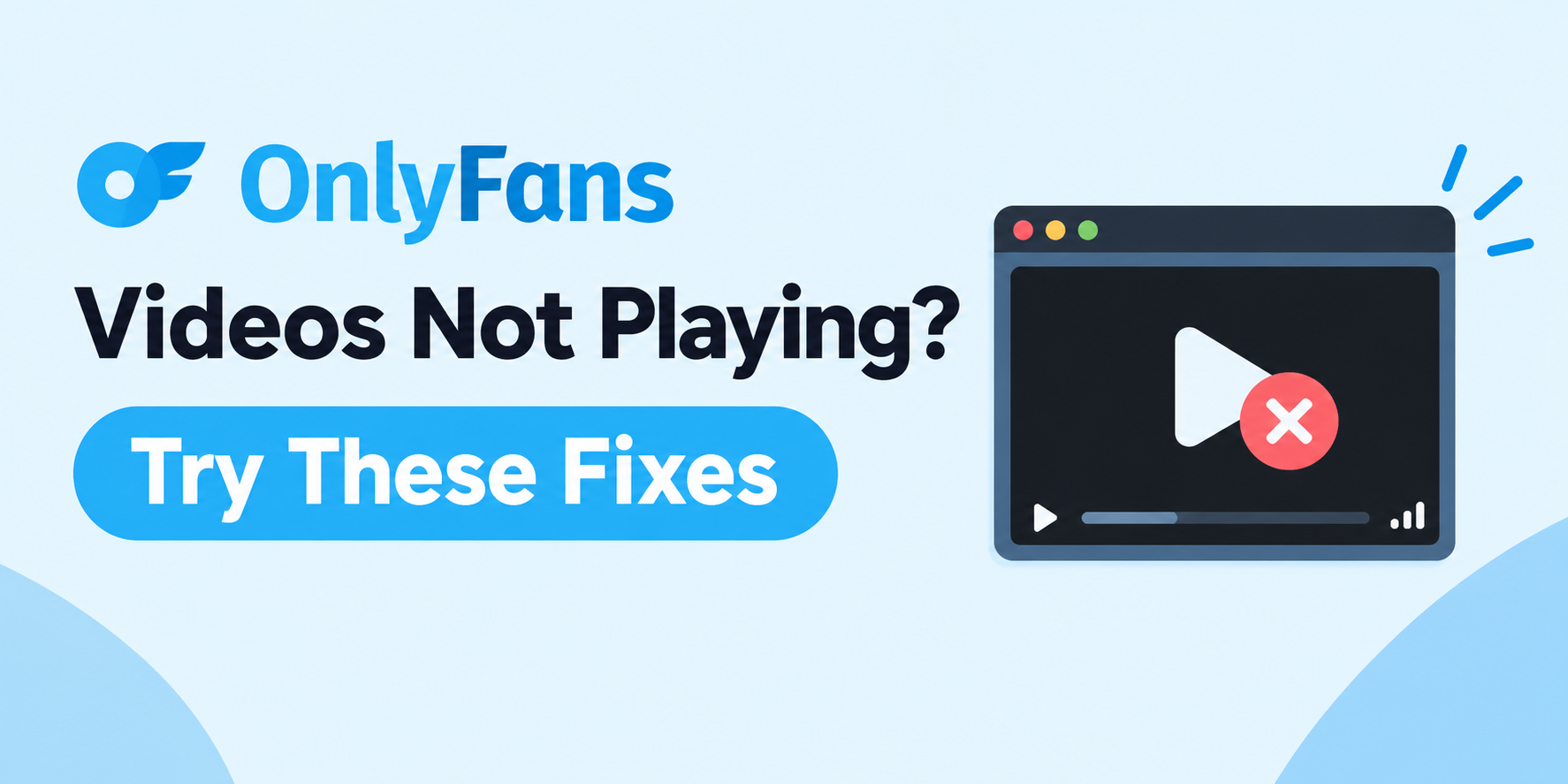 OnlyFansの動画が再生されない場合の対処法